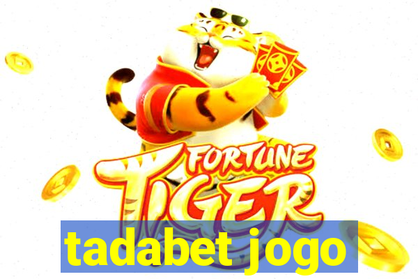 tadabet jogo